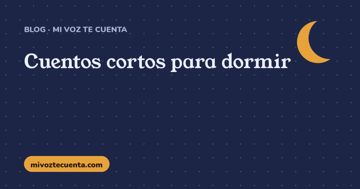Cuentos cortos para dormir