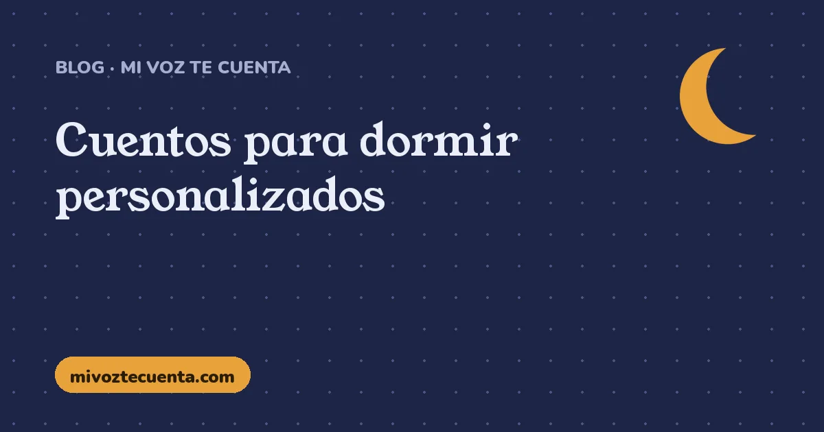 Cuentos para dormir personalizados